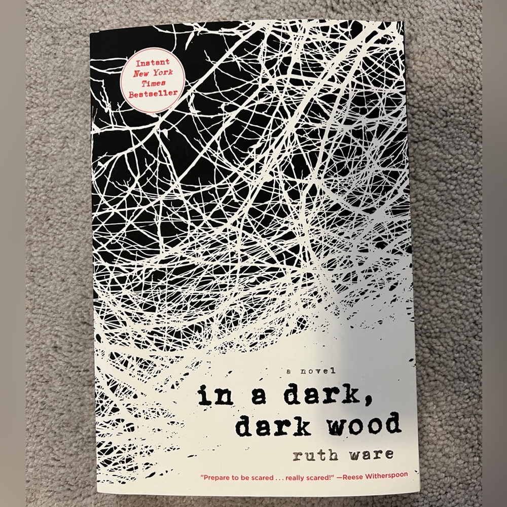 In a Dark, Dark Wood by Ruth Ware